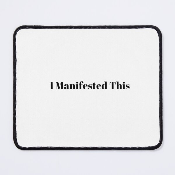 Item preview, I Manifested This designed and sold by Ayannabereading.