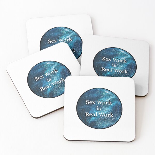 Item preview, Sex Work Is Real Work - Blue designed and sold by The Courtesan Boutique.