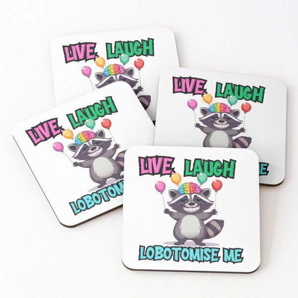 Item preview, Live, laugh, lobotomise me. designed and sold by zingbing.