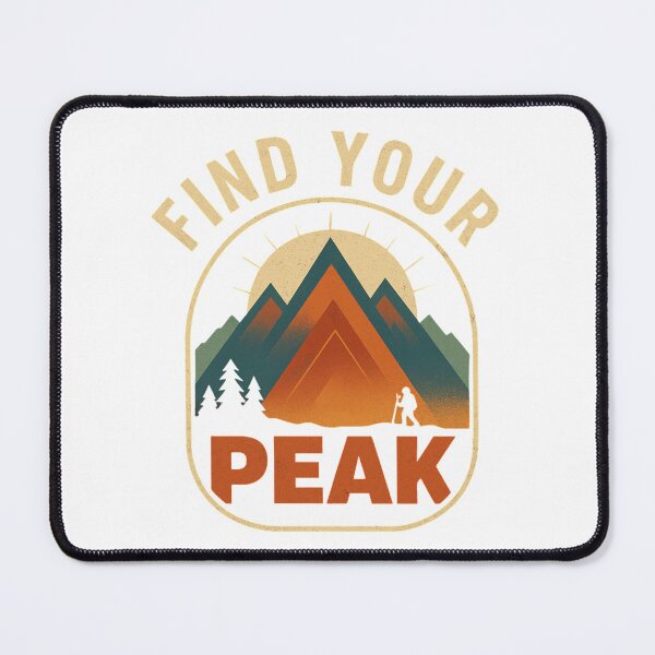 Item preview, Inspiring Find Your Peak Adventure designed and sold by PrintMystique.