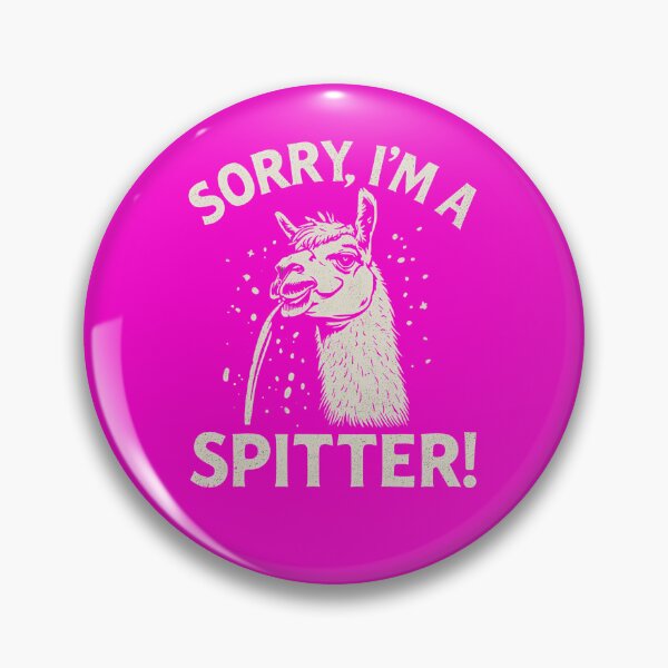 Item preview, Sorry, I'm a spitter! designed and sold by NicMacTees.