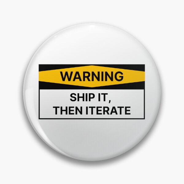 Item preview, Ship it then iterate designed and sold by Jiben44.
