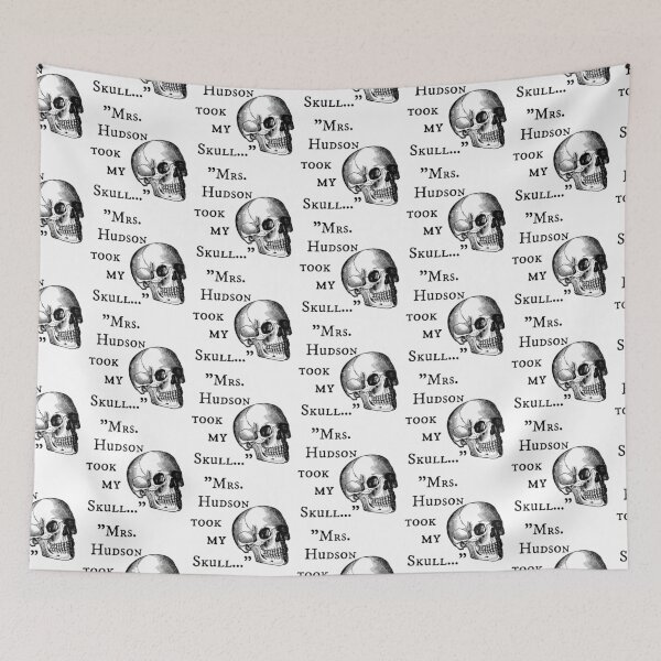 Item preview, "Mrs. Hudson took my skull..." designed and sold by BigTimeDesigns.