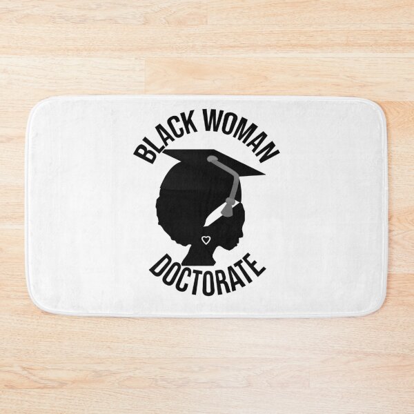 Item preview, Black Woman Doctorate – Empowerment and Achievement Design designed and sold by ArtsyExplorer.