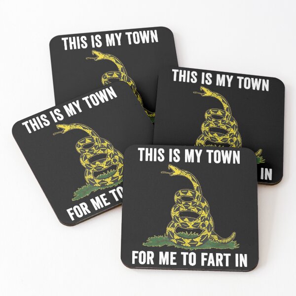 Item preview, This Is My Town For Me To Fart In designed and sold by SophieRober.
