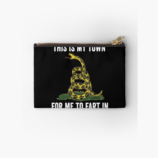 Item preview, This Is My Town For Me To Fart In designed and sold by SophieRober.