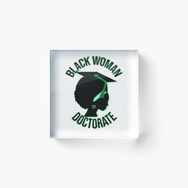 Item preview,  Black Woman Doctorate – Achievement Design designed and sold by ArtsyExplorer.