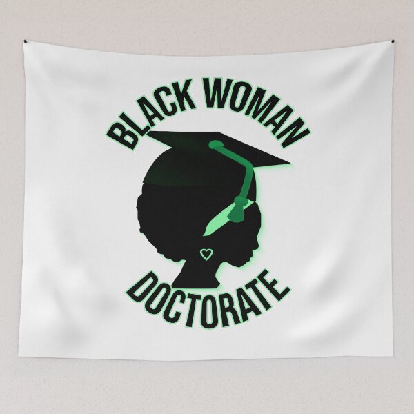 Item preview,  Black Woman Doctorate – Achievement Design designed and sold by ArtsyExplorer.