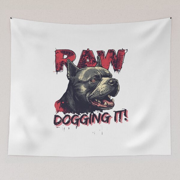 Item preview, Raw dogging it! designed and sold by NicMacTees.
