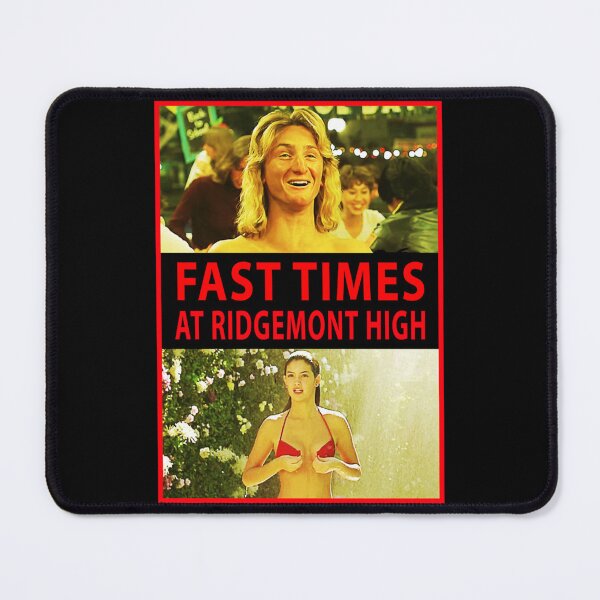 Item preview, The Wild World Of Adolescence Fast Times At Ridgemont High Fast Times At Ridgemont High Alternative designed and sold by SophieRober.