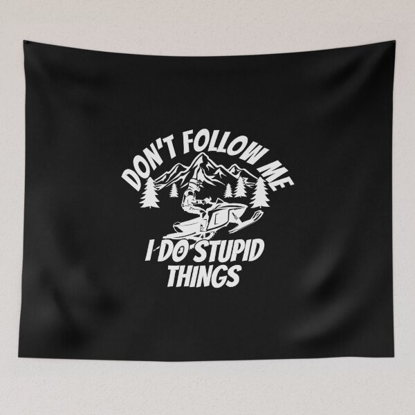 Item preview, Funny Snowmobile Shirt | Don’t Follow Me I Do Stupid Things | Snowmobiling Humor Gift designed and sold by DigitalFhaiz.