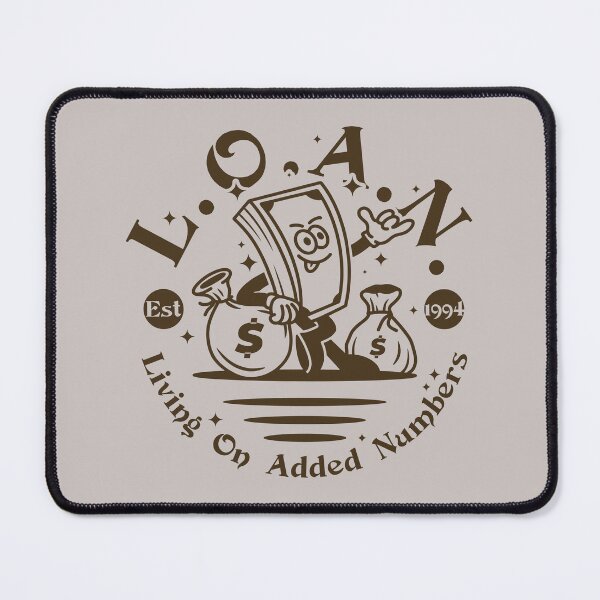 Item preview, L.O.A.N. – Living On Added Numbers designed and sold by Milena R..