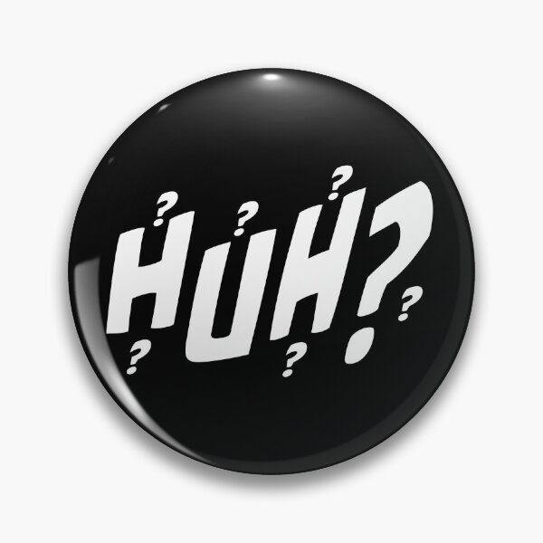 Item preview, HUH? designed and sold by CharlottePlaceArt.