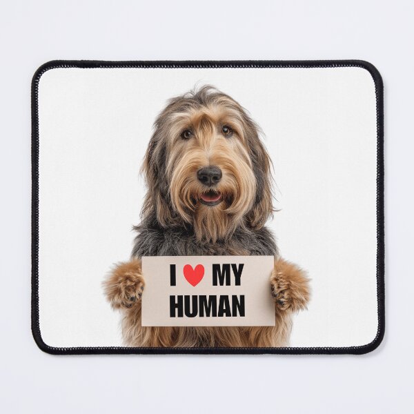 Item preview, Cute Otterhound dog with Signboard I love my Human  designed and sold by LazyOwlStore.