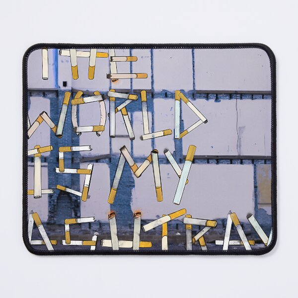 Item preview, The World Is My Ashtray designed and sold by STUARTPETERS.