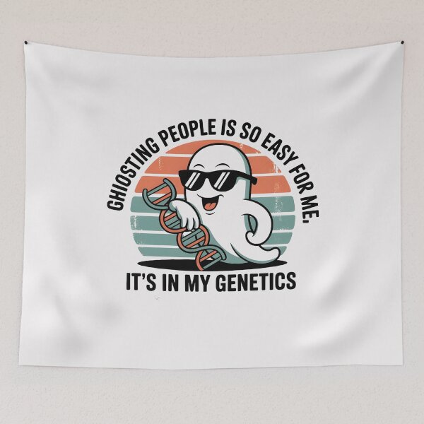 Item preview, Ghosting People is so Easy for me It's in My Genetics designed and sold by Naitsebas.