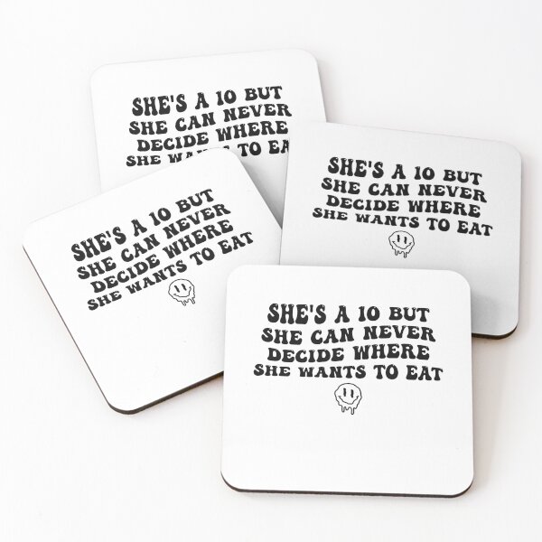 Item preview, She’s A 10 But She Can Never Decide Where To Eat Funny Quote designed and sold by quptysonatp.