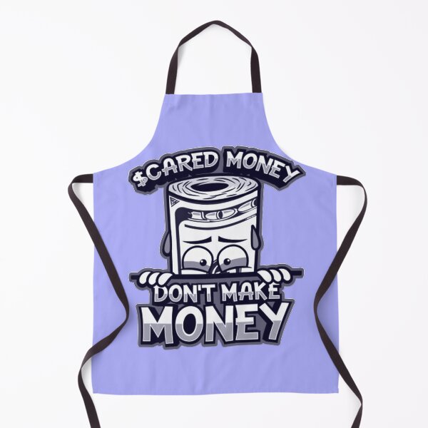 Item preview, Scared Money Don't Make Money  designed and sold by CeCeMoMmA.