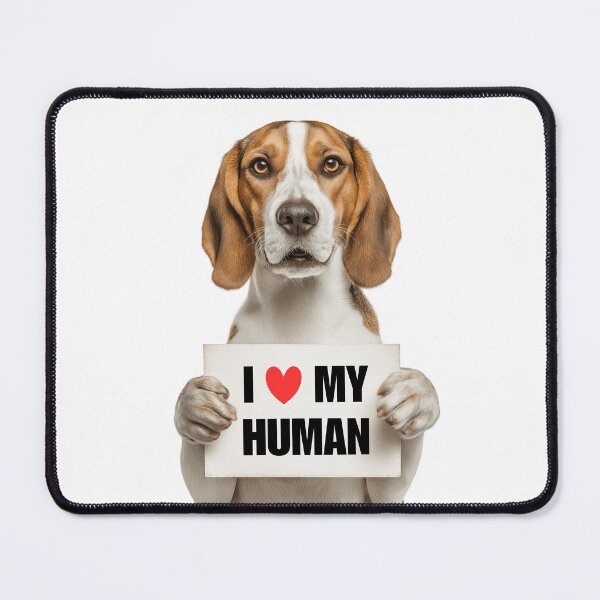 Item preview, Cute English Foxhound dog with Signboard I love my Human  designed and sold by LazyOwlStore.