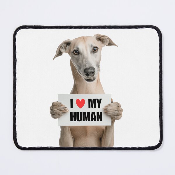 Item preview, Cute Sloughi dog with Signboard I love my Human designed and sold by LazyOwlStore.