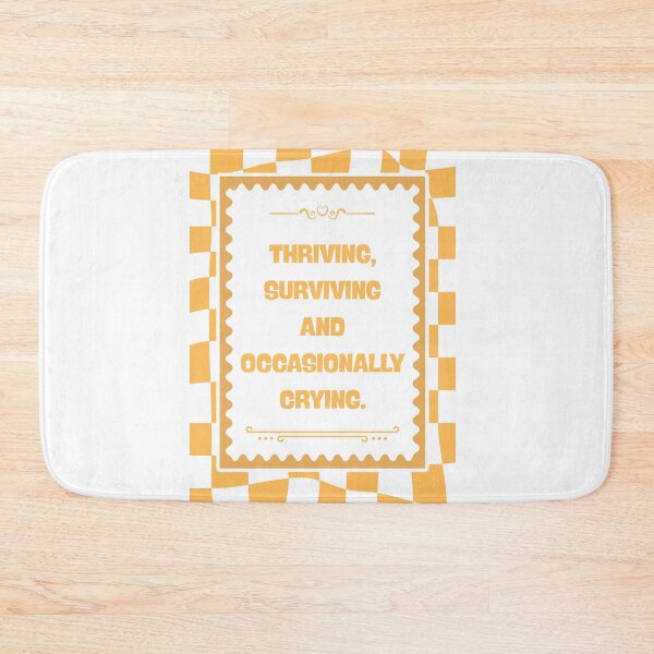 Item preview, Thriving Surviving and Occasionally Crying designed and sold by Dondonmart.