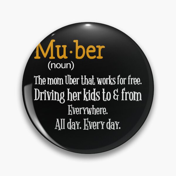 Item preview, Mu-ber Mom Uber That Works For Free Driving Kids Everywhere designed and sold by quptysonatp.