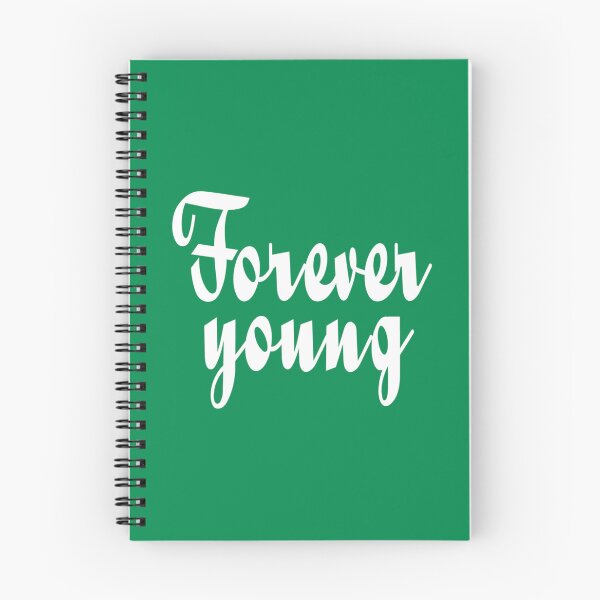 Item preview, Forever Young   designed and sold by monteith3.