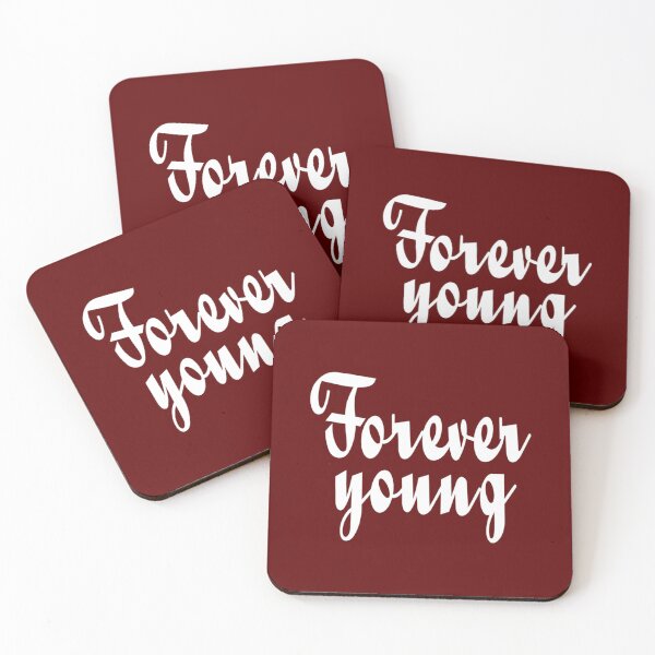 Item preview, Forever Young   designed and sold by monteith3.