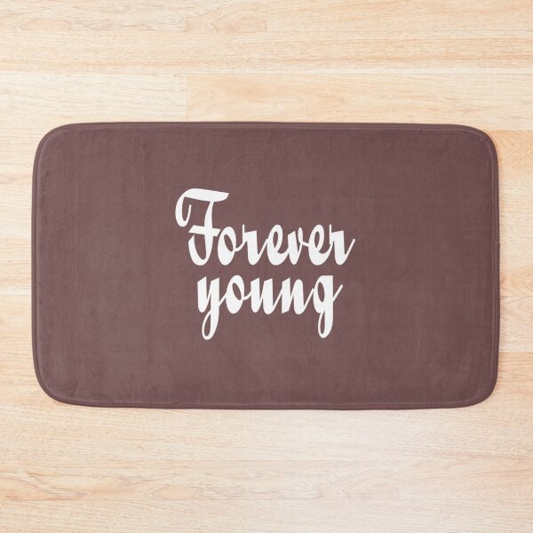 Item preview, Forever Young   designed and sold by monteith3.