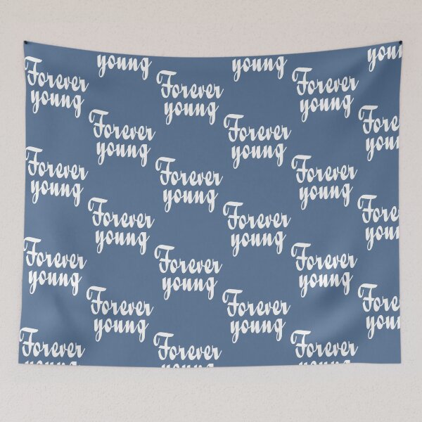 Item preview, Forever Young   designed and sold by monteith3.