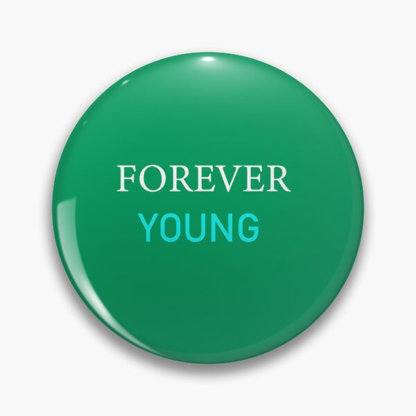 Item preview, Forever Young designed and sold by monteith3.