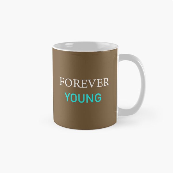 Item preview, Forever Young designed and sold by monteith3.