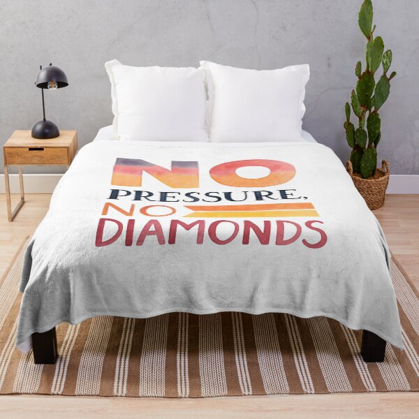 Item preview, No pressure no diamonds designed and sold by nimmitrends.