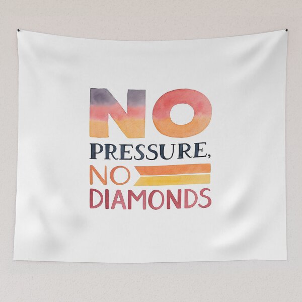 Item preview, No pressure no diamonds designed and sold by nimmitrends.