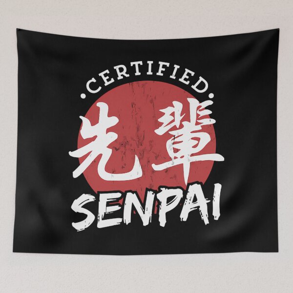 Item preview, Hentai Memes Japanese Certified Senpai designed and sold by PETERGOLDSB.