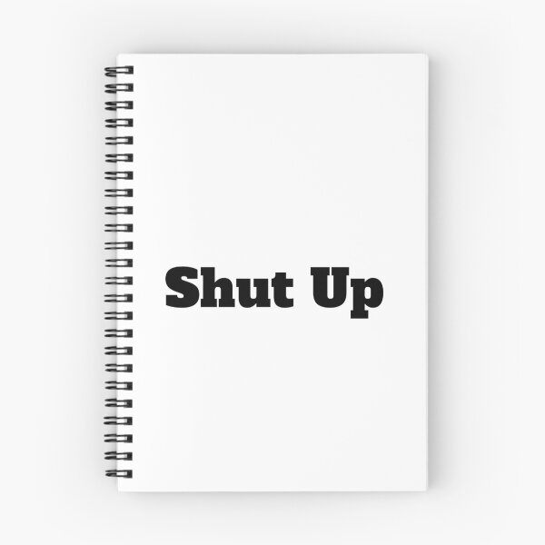 Item preview, Shut Up designed and sold by Ykartwork.