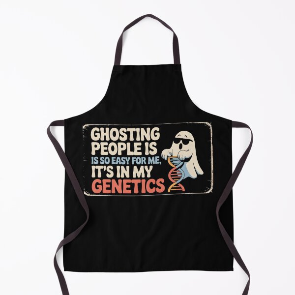 Item preview, Ghosting People is so Easy for me It's in My Genetics designed and sold by Naitsebas.