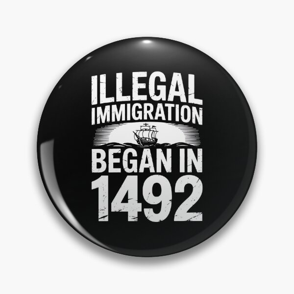 Item preview, Illegal Immigration Began 1492 Anti Columbus Day designed and sold by BakeryDozen.