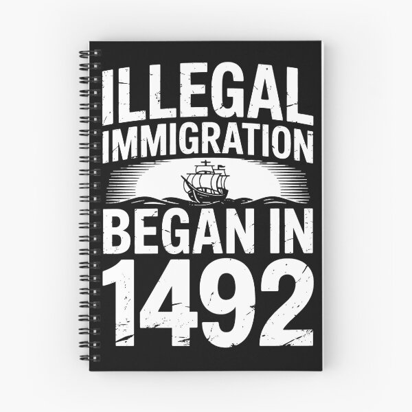 Item preview, Illegal Immigration Began 1492 Anti Columbus Day designed and sold by BakeryDozen.