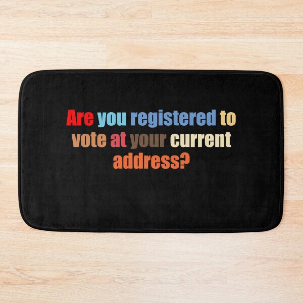 Item preview, Are You Registered To Vote At Your Current Address Bold Statement Art designed and sold by quptysonatp.