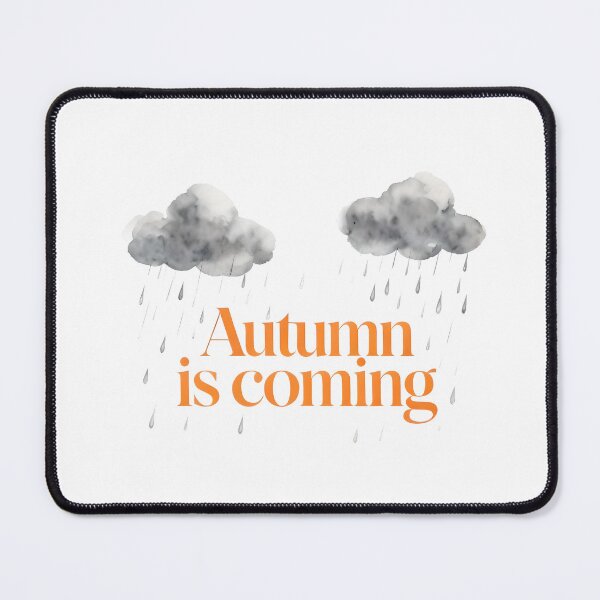 Item preview, Autumn Is Coming – Cozy Fall Vibes Design designed and sold by GoxyVision.