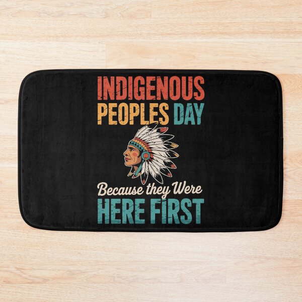 Item preview, Indigenous Peoples Day Because They Were Here First designed and sold by BakeryDozen.