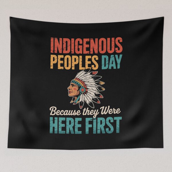 Item preview, Indigenous Peoples Day Because They Were Here First designed and sold by BakeryDozen.