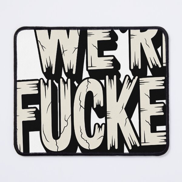 Item preview, We're Fucked designed and sold by AnnRitalem.