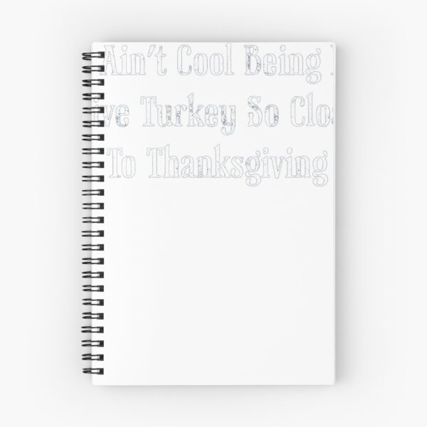 Item preview, It Ain't Cool Being No Jive Turkey So Close to Thanksgiving designed and sold by AnnieGreene1.