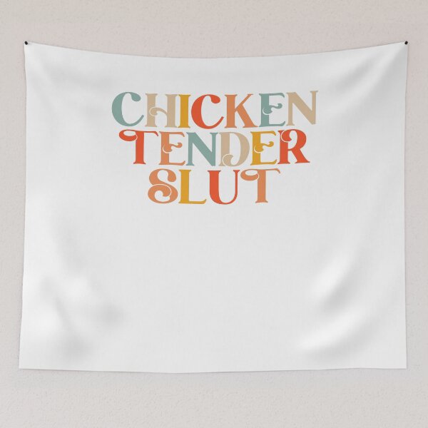 Item preview, Chicken Tender Slut Funny Retro Food Lover Design designed and sold by quptysonatp.