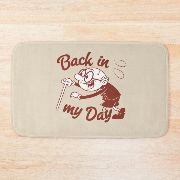 Item preview, Back in my Day designed and sold by Banana Split Collective.