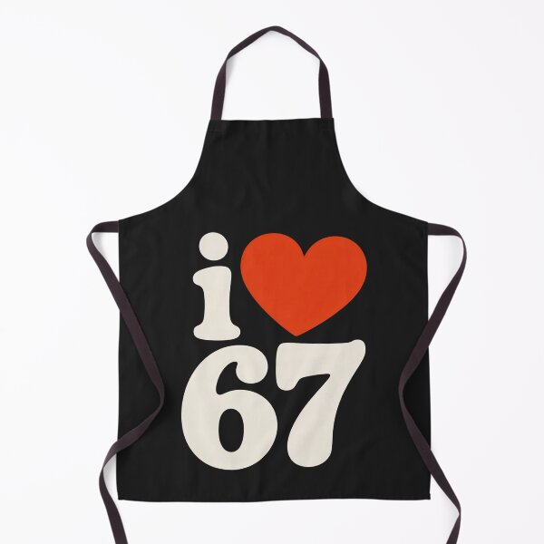 Item preview, I Love 67 - I Love Six Seven designed and sold by SauerRoyce.