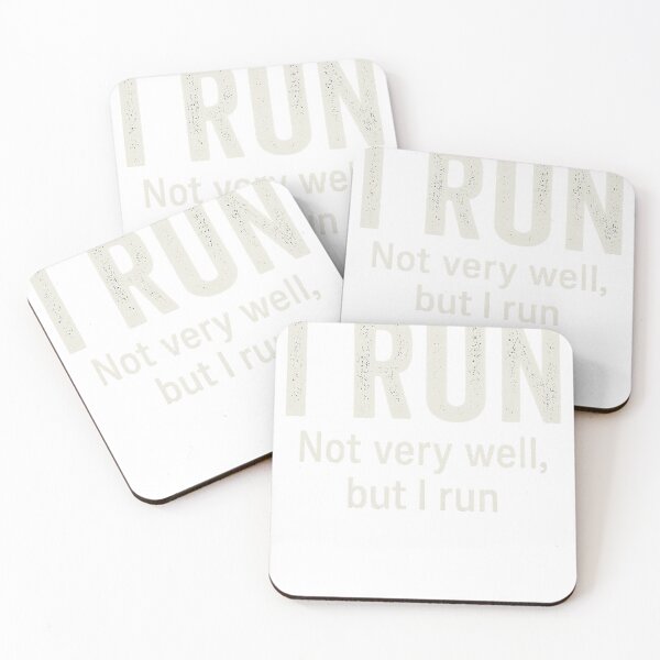 Item preview, I RUN – Not very well, but I run designed and sold by EmmaSchaffer1.
