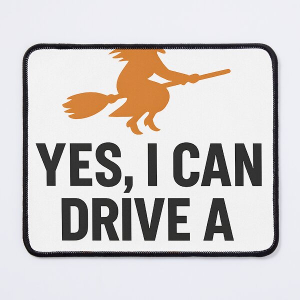 Item preview, YES, I CAN DRIVE A STICK designed and sold by EmmaSchaffer1.